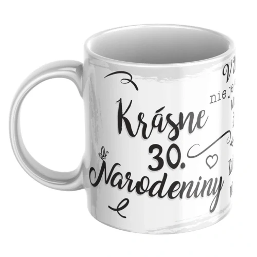 Hrnček k 30. narodeninám – Krásne narodeniny Biely hrnček s nápisom Krásne 30. narodeniny
