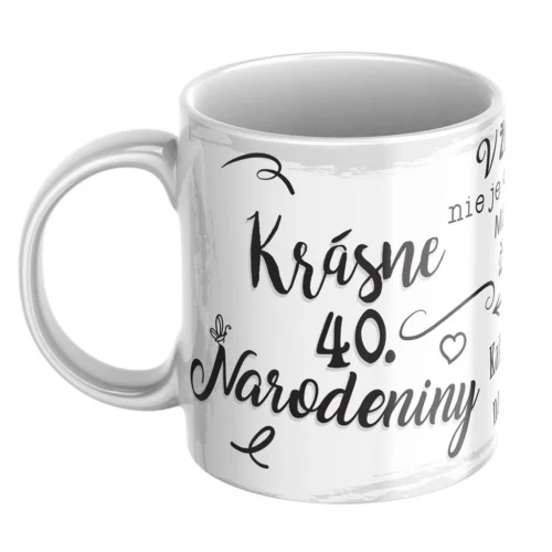 Hrnček k 40. narodeninám – Krásne narodeniny Biely hrnček s nápisom Krásne 40. narodeniny