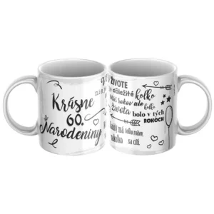 Originálny hrnček s venovaním Krásne 60. narodeniny Biely hrnček k 60. narodeninám s nápisom Krásne 60. narodeniny