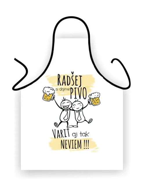 Vtipná biela zástera s dvoma kamarátmi a pivnými krígľami Biela zástera Radšej si dajme pivo, variť aj tak neviem Zástera - Radšej si dajme Pivo